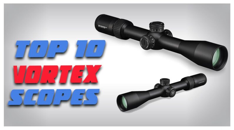 Top 10 Vortex Scopes In 2023! [Review & Buying Guides]