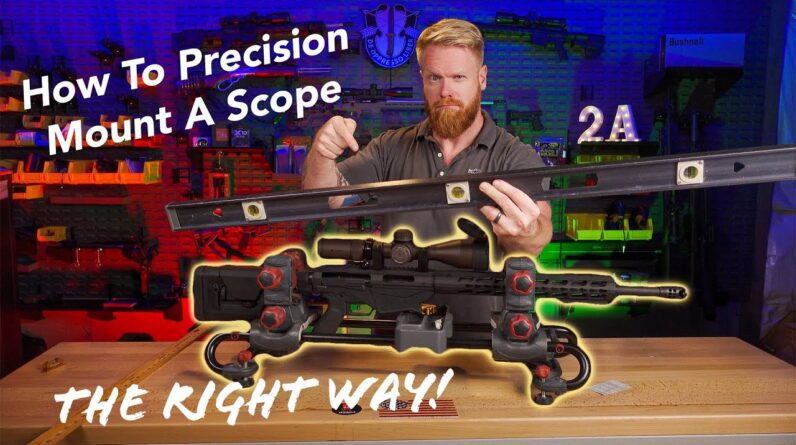 How to Mount a Scope the Right Way